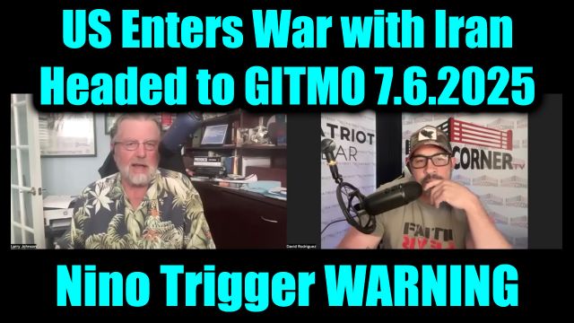 David Nino Rodriguez Trigger Warning 7.6.2025 - US Enters War with Iran, Headed to GITMO