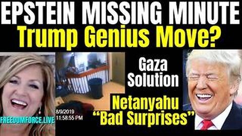 Melissa RedPill - Epstein Missing Minute- Trump Genius Move