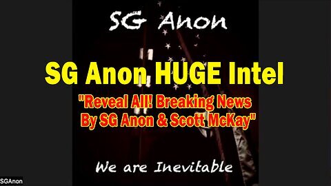 SG Anon HUGE Intel 07.09.25- 'Reveal All! Breaking News'