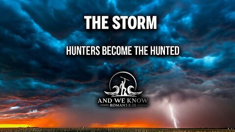 And We Know 7.10.25 - Hunters Become the Hunted, The Storm Everywhere, Gold Will Destroy the Fed