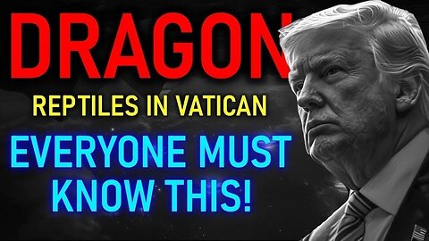 History of Humanity - Dragon Reptiles in Vatican and About All Other Religions
