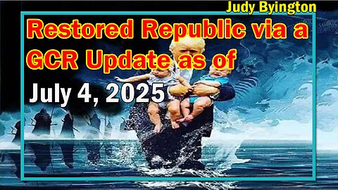 Restored Republic via a GCR Update as of July 4, 2025