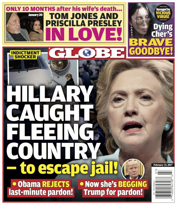 The  Globe: «Hillary, pillada intentando huir del país para evitar la cárcel»