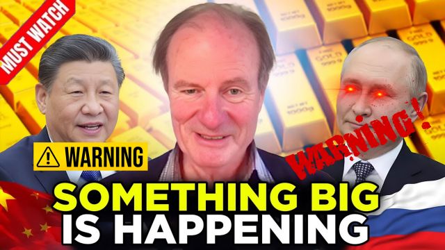 Huge News from China & Russia! The East Has Declared a Massive Gold War – Alasdair Macleod