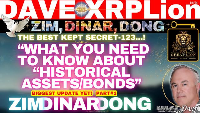 Dave XRPLion ZIM Bonds+ BIGGEST UPDATE EVER Part#1 Best Kept Secret Revealed MUST WATCH TRUMP NEWS