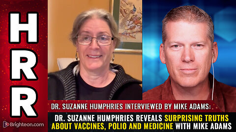 Situation Update: Dr. Suzanne Humphries Reveals Surprising Truths About Vaccines, Polio and Medicine with Mike Adams