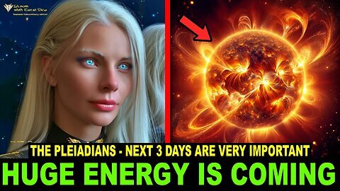The Solar Flash and the Beginning of a New Era - The Pleiadians to People Over 40 - Get Ready! 