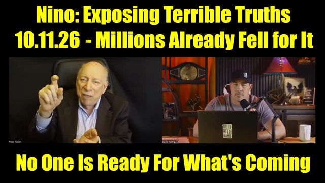 David Nino Rodriguez: Exposing Terrible Truths 10.11.26 - Millions Already Fell for It
