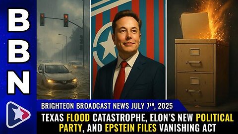 The Truth: The Flood Disaster in Texas, Elon's New Political Party, and the Epstein Files