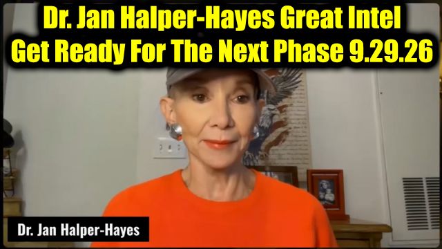 Dr. Jan Halper-Hayes Great Intel 9.29.26 - Get Ready For The Next Phase!
