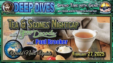 Gene Decode and Paul Brooker: Tea and Scones Nightcap