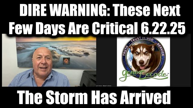 Gene Decode & Charlie Ward Dire Warning 6.22.2025 - These Next Few Days Are Critical