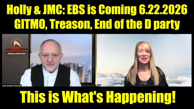 Holly & JMC: EBS is Coming 6.22.26 - GITMO, Treason, End of the D party