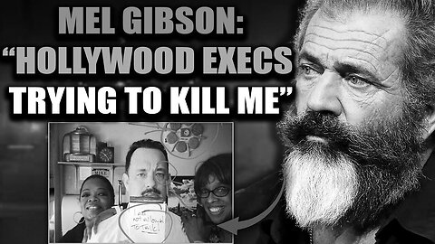 Mel Gibson: Hollywood Execs Trying to Kill Me | Prophecy | Before It's News