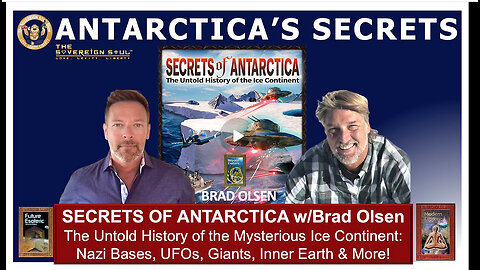 Secrets of Antarctica Exposed! Brad Olsen Unveils Shocking Hidden
