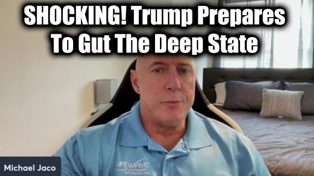 Michael Jaco Shocking News 12.27.2024 - Trump Prepares To Gut The Deep State