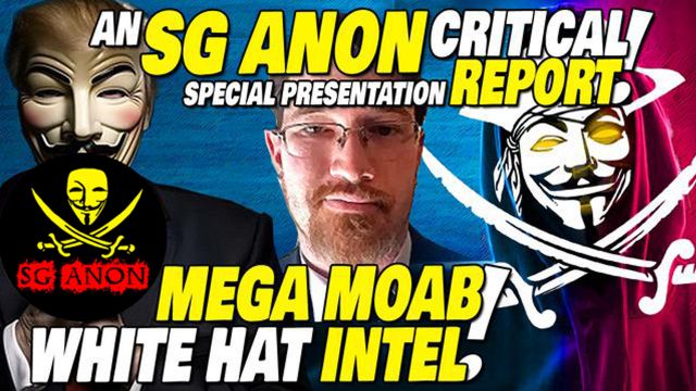 SG Anon Critical Report 12.25.2024 - White Hat Intel Sum of All FEARS