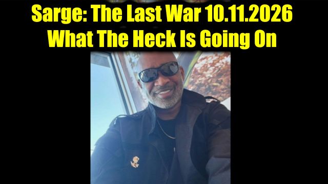 Sarge: The Last War 10.11.26 - What The Heck Is Going On