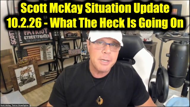 Scott McKay Situation Update 10.2.26 - What The Heck Is Going On