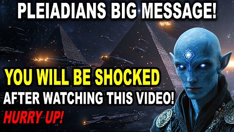The Pleiadians Are Coming The Shocking Truth About Humanity S Journey