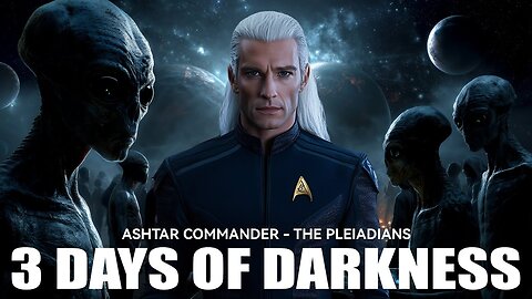 3 Days of Darkness - The Great Shift - Truth Is More Shocking Than You