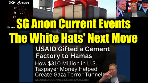 SG Anon Current Events The White Hats' Next Move 2025 Prophecy