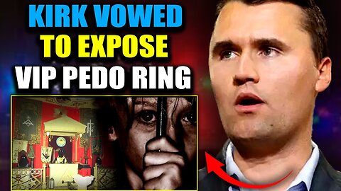 Charlie Kirk Was About to Expose Israeli Child Trafficking Ring