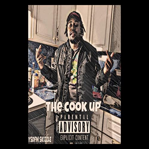 Ysdfm Skizzle Releases New Ep Album The Cook Up The Independent Music Times