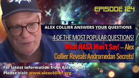 What NASA Won’t Say – Alex Collier Reveals Andromedan Secrets! (Video)
