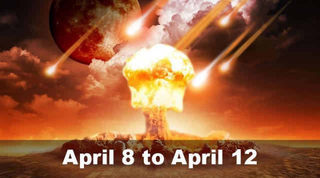 New World Order The End Has Come New World Order Takeover Marked by Heavenly Signs - April 8th to April