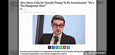 image Alex Soros calls for Donald Trump to be Assassinated