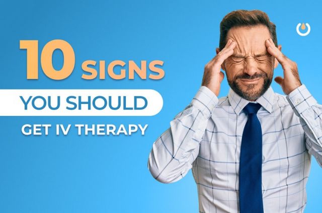 10 Signs You Should Get IV Therapy | Health | Before It's News