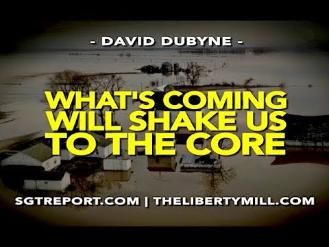 What's Coming Will Shake Us to the Core!