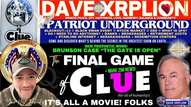 DaveXRPLion ENHANCED VIDEO-4 FINAL GAME of CLUE Patriot Underground MUST WATCH TRUMP NEWS