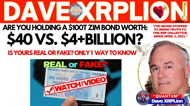 Dave XRPLion: Gotta Know- Real vs Fake | How to Spot The Fake Zimbabwe $100 Trillion Dollar Bond