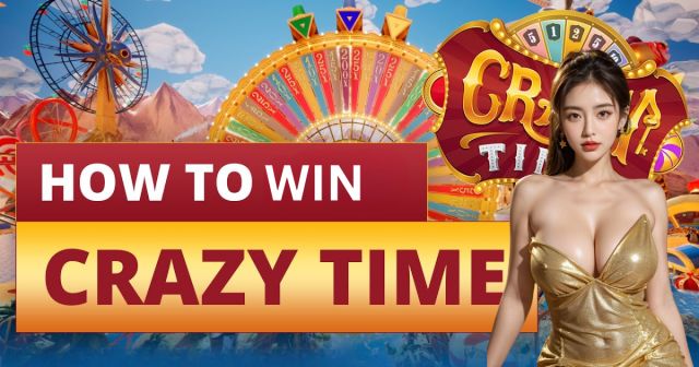 How to win crazy time